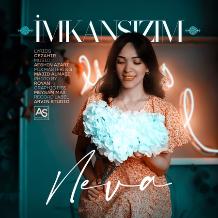 دانلود آهنگ Neva Imkansizim